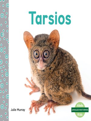 cover image of Tarsios (Tarsiers)